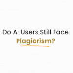 Will AI Users be facing Plagiarism Issue?