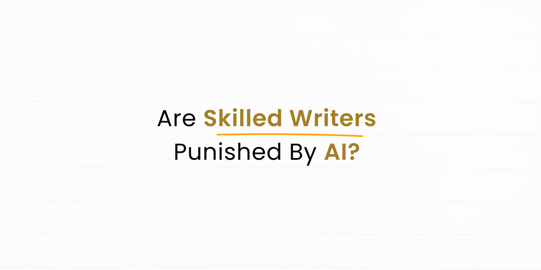 Is AI a curse or boon for Skilled Writers