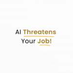 AI will take your job only manual labour will be surviving