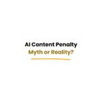 AI content penalty is not a myth