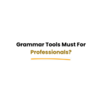 grammar tools for professional writing