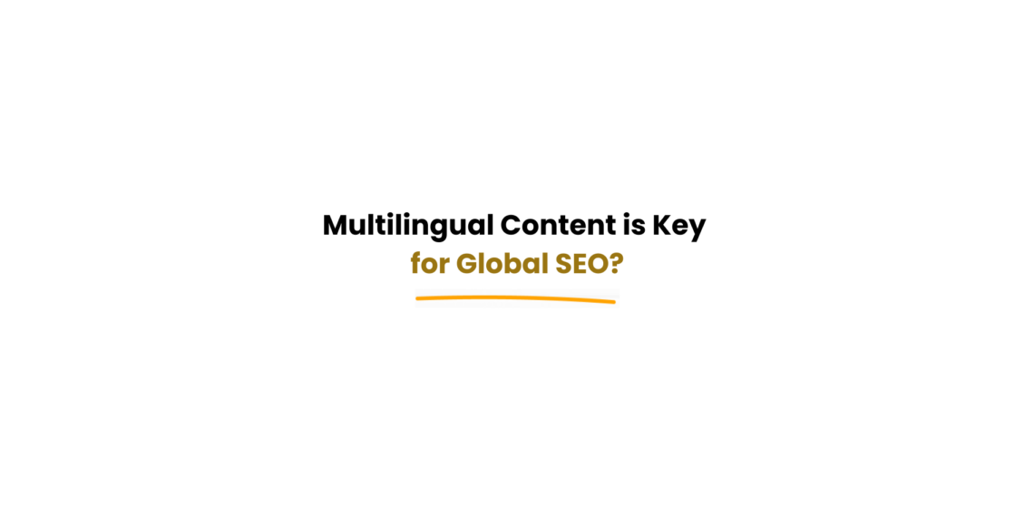 multilingual content global seo