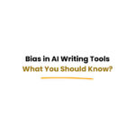 bias in AI writing tools affecting content