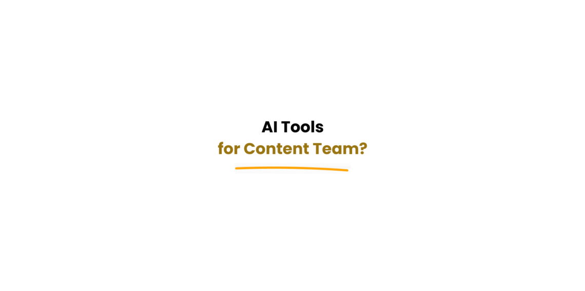 AI tools for content team