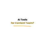 AI tools for content team