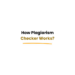 How plagiarism checkers work behind the scenes