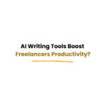 AI writing tools boosting freelancer productivity