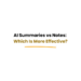 AI summaries compared with note-taking effectiveness