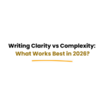 writing clarity vs complexity comparison