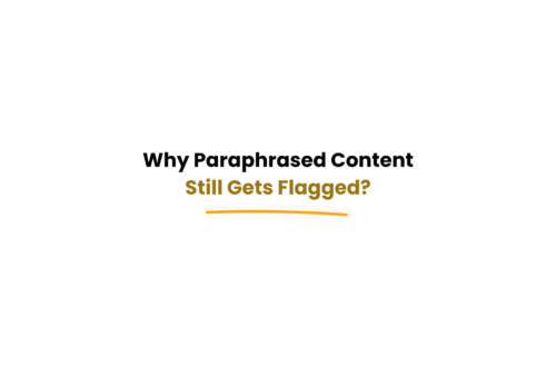 Why paraphrased content still gets flagged by detection systems
