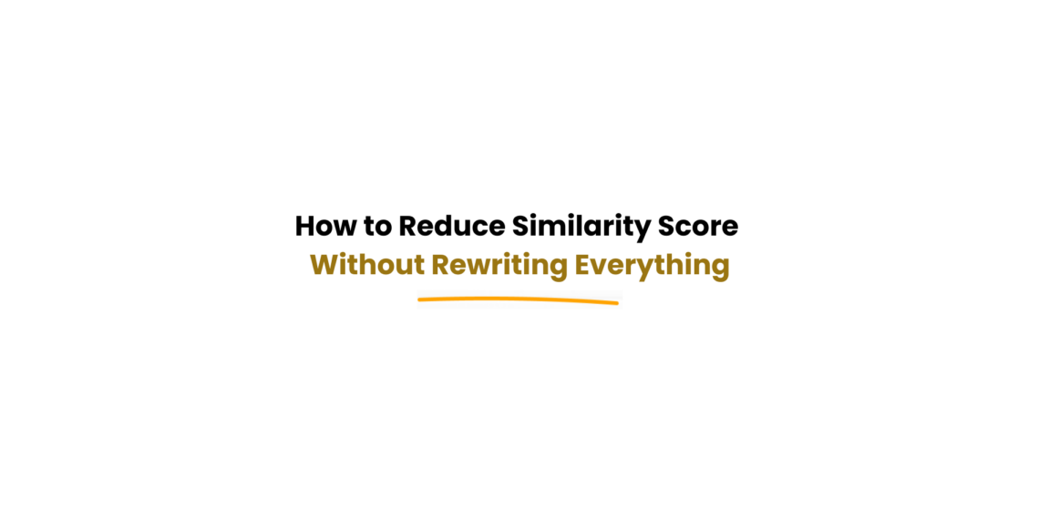 Ways to reduce similarity score without rewriting content